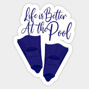 Life is Better at the Pool Sticker